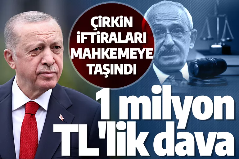 Son dakika: Cumhurbaşkanı Erdoğan'dan Kılıçdaroğlu'na 1 milyon liralık tazminat davası