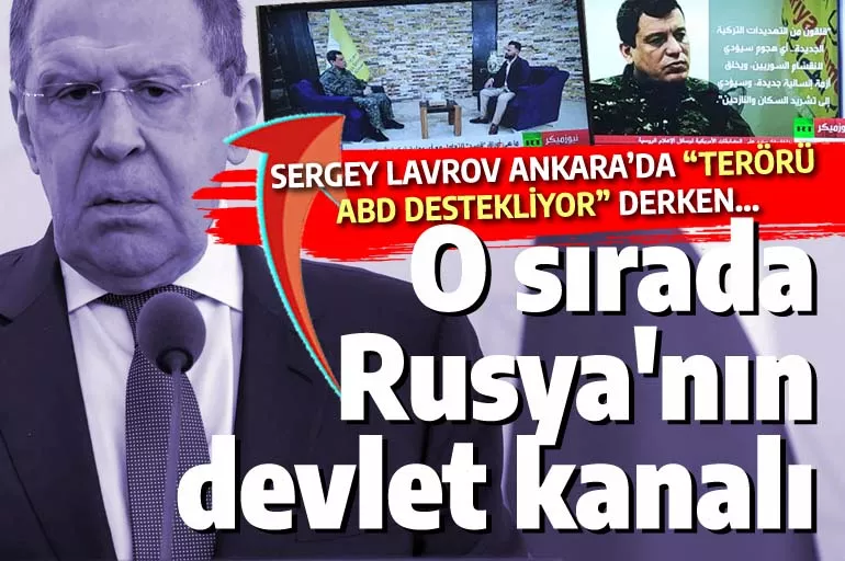 Lavrov ile Rus TV'si ayrı telden çaldı: Biri YPG konusunda ABD'yi suçladı, öbürü teröristbaşını yayına çıkardı