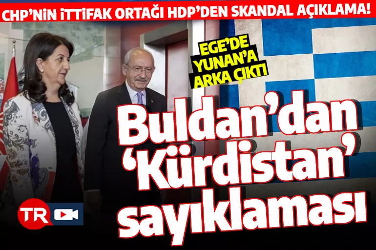 HDP'li Pervin Buldan Yunan'a sahip çıkıp "Kürdistan" diye sayıkladı!