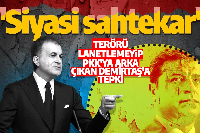 Son dakika: AK Parti Sözcüsü Çelik'ten Demirtaş'a sert tepki! 'Siyasi sahtekarlık'