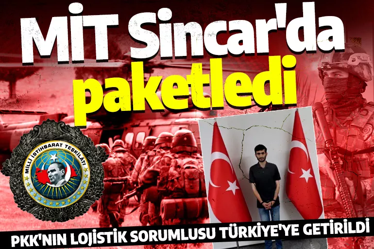 Son dakika: MİT'ten Sincar'da nefes kesen operasyon! PKK'nın sözde lojistik sorumlusu Çekdar Kaya yakalandı