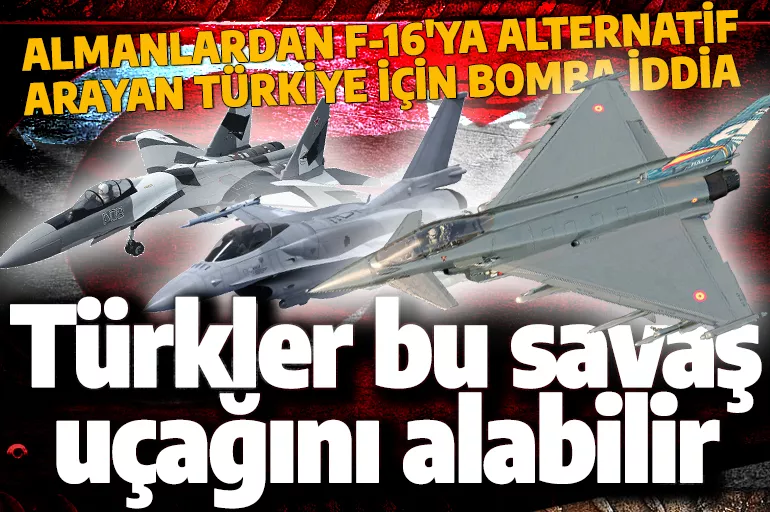 Türkiye F-16 alternatifini buldu! Görüşmeler sürüyor