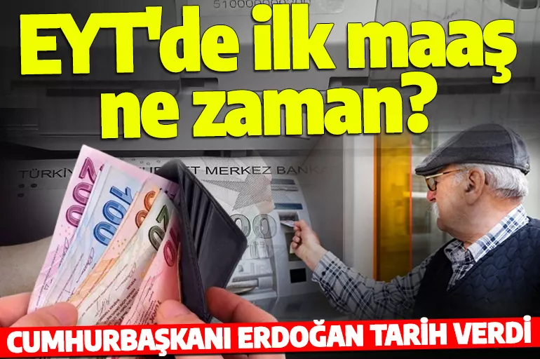 EYT’de ilk maaş ne zaman? Cumhurbaşkanı Erdoğan tarih verdi