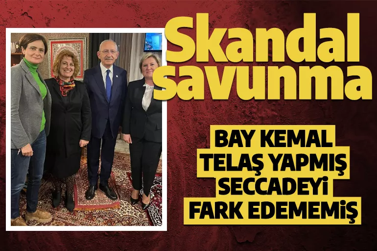 Kılıçdaroğlu seccadeye bastı CHP'den skandal açıklama geldi: Fark edememişler