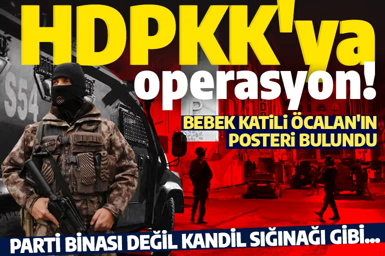 Esenyurt HDP ilçe binasına operasyon! Bebek katili Öcalan'ın posterleri bulundu