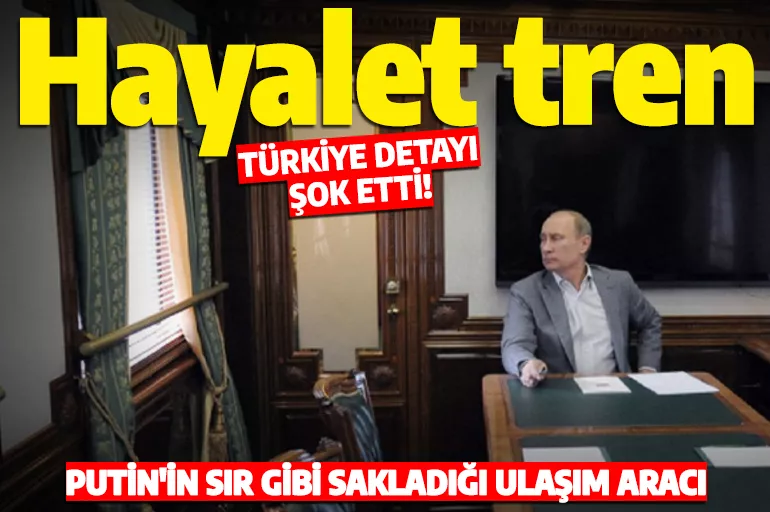 Putin'in sır gibi sakladığı treni: Türkiye'ye ait öyle bir detay var ki görenlerin ağzını açık bıraktı