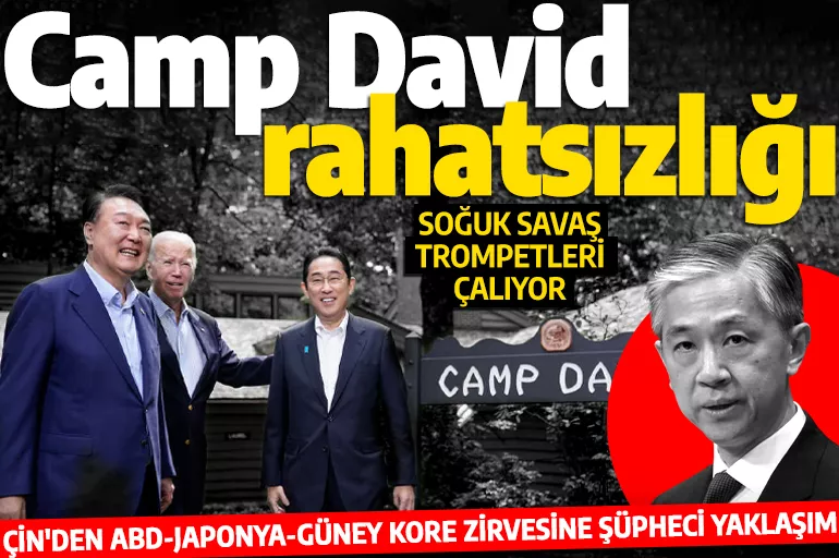 Çin'in Camp David rahatsızlığı: 'Asya-Pasifik bölgesi jeopolitik rekabetin alanı haline gelmemeli'