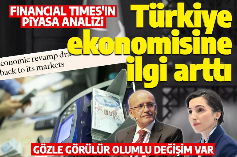 Financial Times'tan çarpıcı analiz: Türkiye, yabancı yatırımcıları geri çekiyor