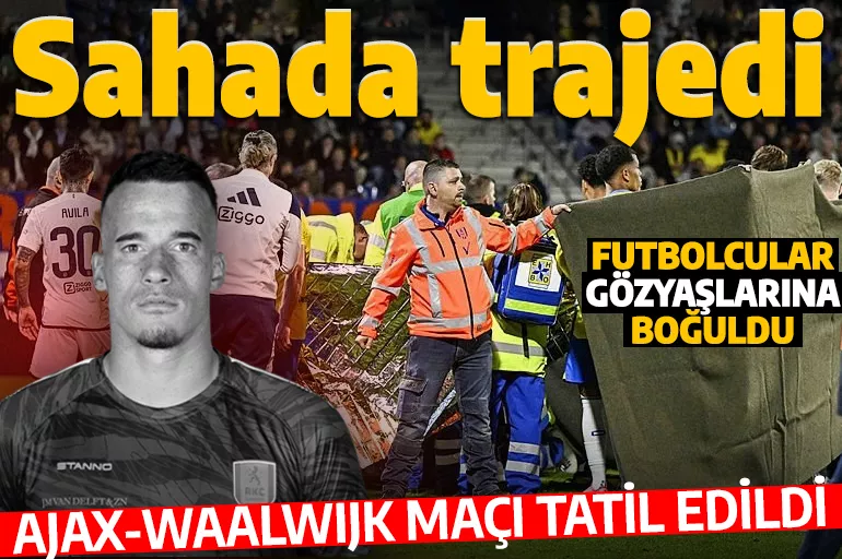 Sahada trajedi: Waalwijk-Ajax maçı kalecinin yaşadığı ağır sakatlık sonrası tatil edildi