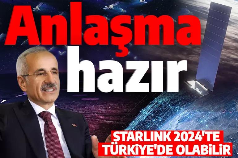 Bakan Uraloğlu açıkladı: Starlink 2024’te Türkiye’de olabilir