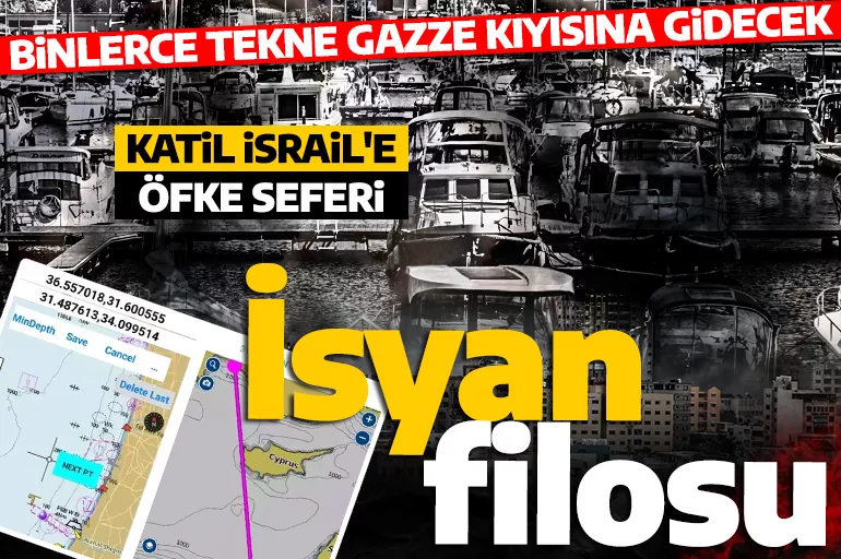 İsyan filosu! Binlerde tekne Gazze kıyısına gidecek: Katil İsrail'e dur diyecek!