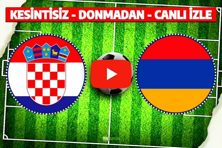 S SPORT LİNK Hırvatistan - Ermenistan TRT1 | CANLI İZLE