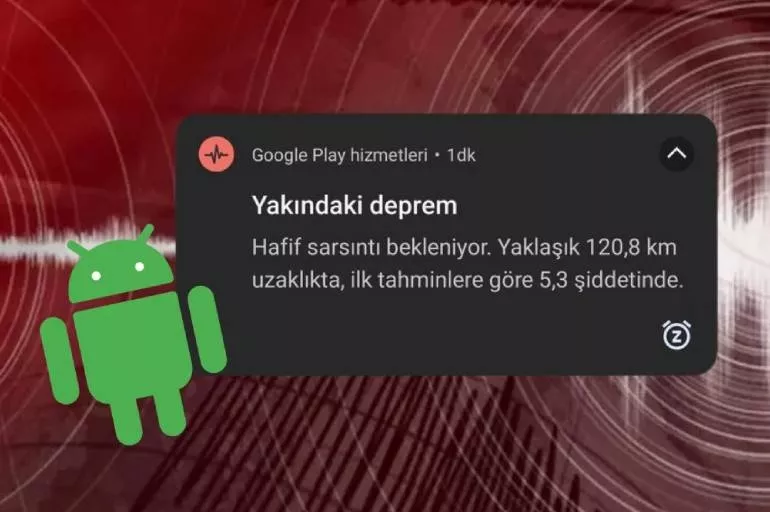 Google Android deprem bildirimi nasıl açılır? Google deprem uyarı sistemi nasıl aktif edilir?