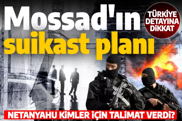 Mossad'ın suikast planı! Hedefte Türkiye, Katar ve Lübnan'daki Hamaslı isimler var