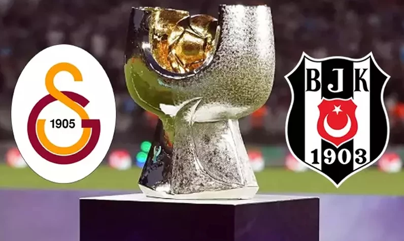 Galatasaray - Beşiktaş Süper Kupa finali ne zaman oynanacak?