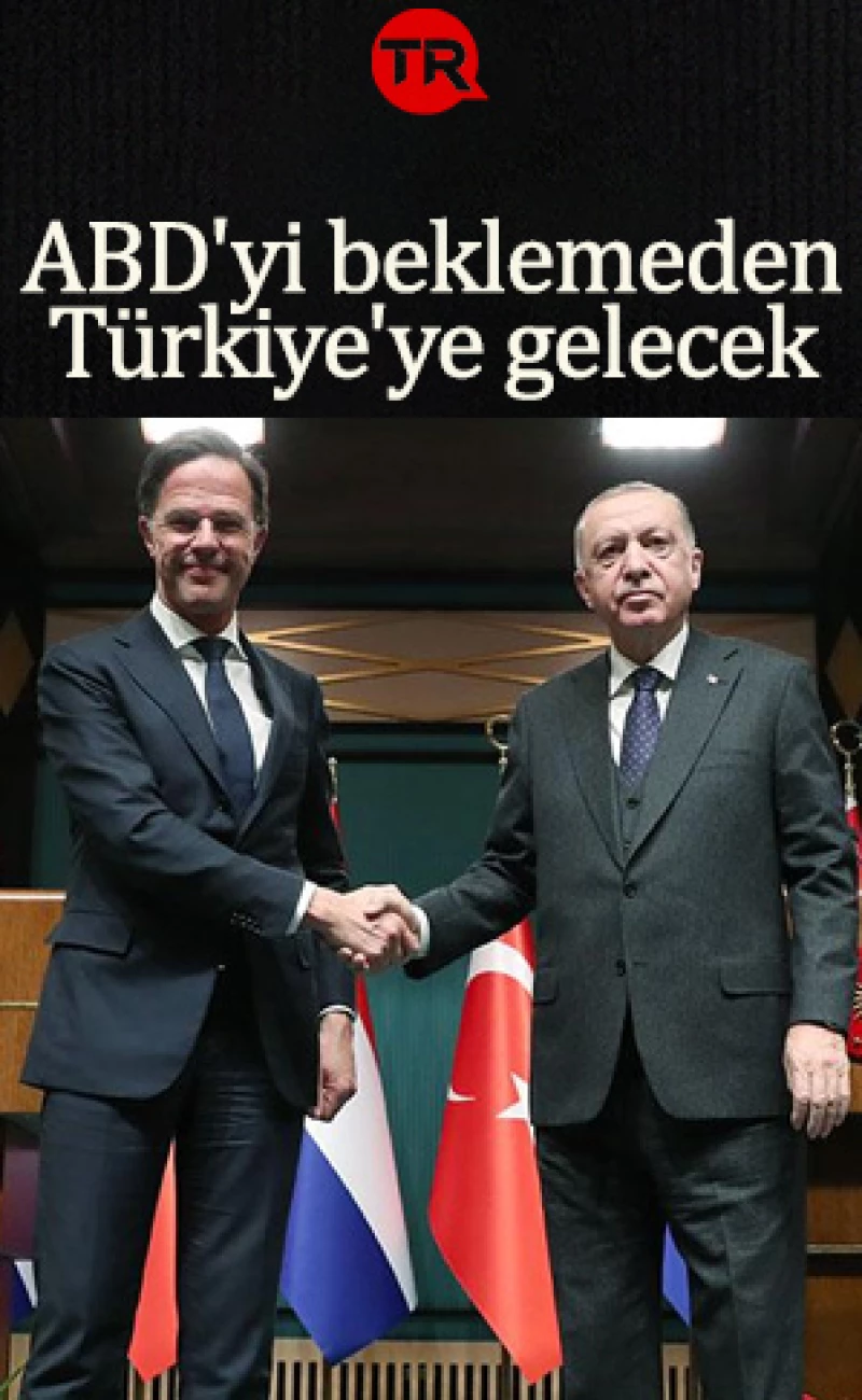 Cumhurbaşkanı Erdoğan açıkladı: Rutte, ABD'yi beklemeden Türkiye'ye gelecek