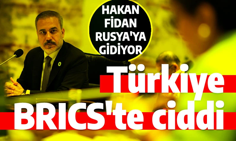 Türkiye BRICS konusunda ciddi: Hakan Fidan'ın yeni seyahatini Dışişleri Bakanlığı duyurdu