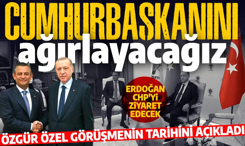 Son dakika... Özgür Özel açıkladı: Cumhurbaşkanı Erdoğan'ın CHP'yi ziyaret edecek tarih belli oldu!