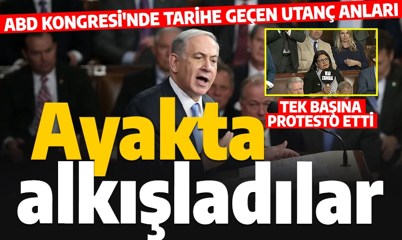 ABD için utanç günü! Soykırımcı Netanyahu'yu ayakta alkışladılar