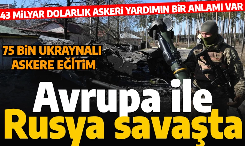 AB'den AB üyesi olmayan Ukrayna'ya 43 milyar avroluk askeri yardım: Yıl sonunda 75 bin asker de eğitilmiş olacak