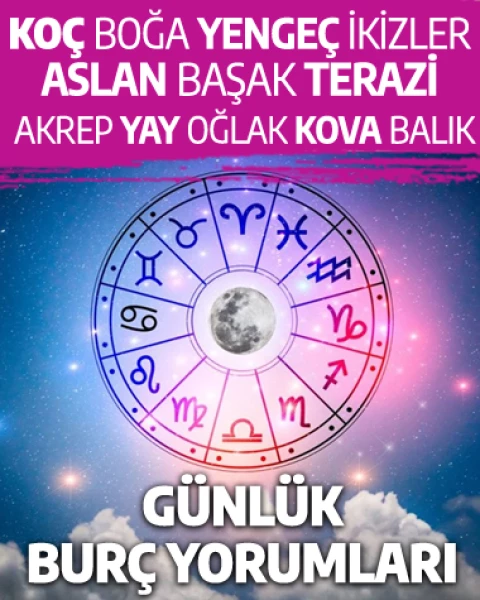 20 Eylül 2024 burç yorumları: Koç, Boğa, İkizler, Yengeç,Aslan, Başak, Terazi, Akrep, Yay, Oğlak, Kova, Balık burcu...