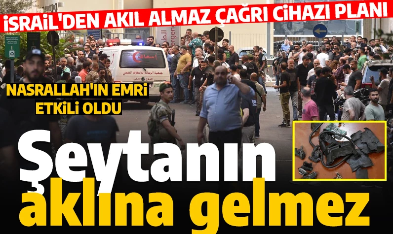 İsrail, çağrı cihazları için paravan şirketler kurmuş! Hasan Nasrallah'ın emri etkili oldu