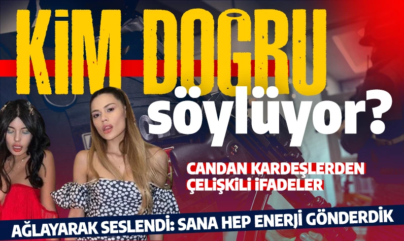 Candan kardeşler hakim karşısında: Ağlayarak savunmasını yaptı! Çelişkili ifadeleri dikkat çekti!