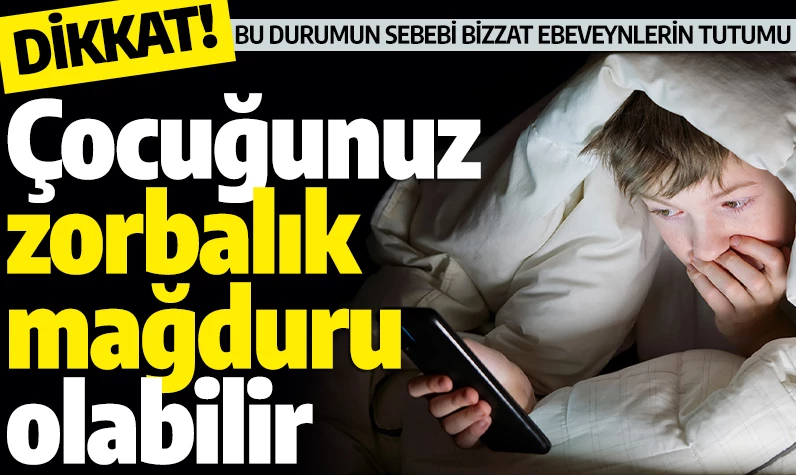 Dikkat! Çocuğunuz zorbalık mağduru olabilir! Bu durumun sebebi bizzat ebeveynlerin tutumu