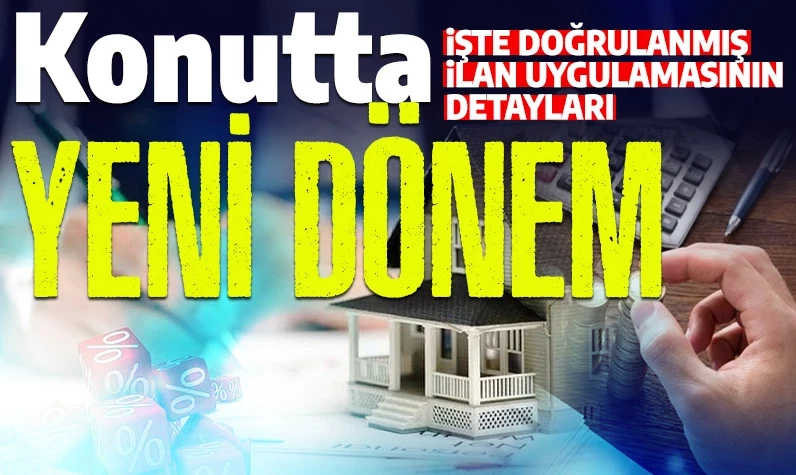 Emlakta yeni dönem başlıyor: İşte doğrulanmış ilan uygulamasının detayları