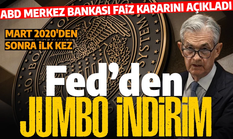 Son dakika... Fed'den flaş faiz kararı! Mart 2020'den bu yana ilk kez