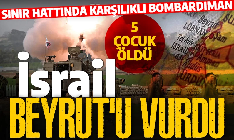 Lübnan sınırı ateş altında: İsrail, Beyrut'u vurdu! Bölgede son durum...