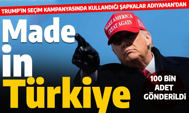 Trump'ın seçim şapkaları Türkiye'de üretiliyor: 100 bin şapka 2,5 dolardan satıldı