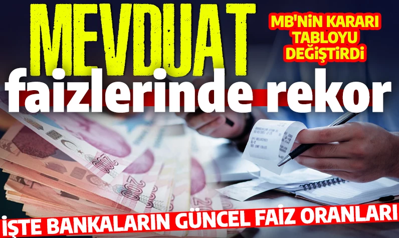 MB'nin faiz kararı bankaların mevduat faizlerini değiştirdi! 500 bin TL'nin getirisi ise merak konusu oldu! İşte bankaların güncel faiz oranları