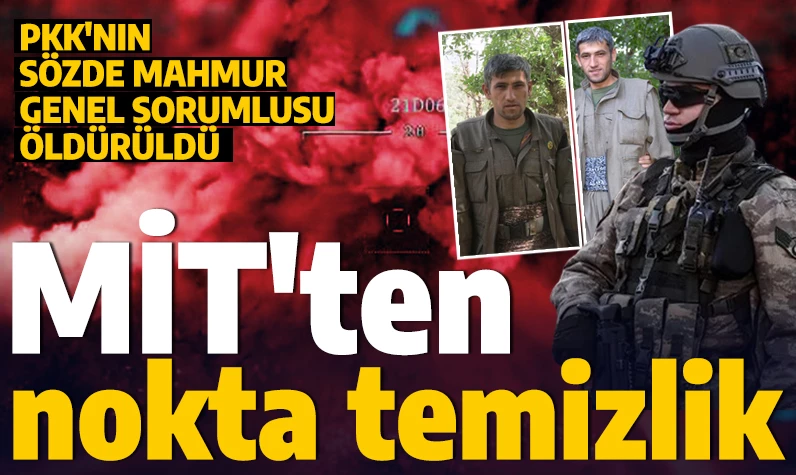 MİT'ten Irak'ta nokta temizlik: PKK'nın sözde Mahmur genel sorumlusu Azad Akıncı öldürüldü