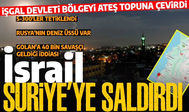 Son dakika... İsrail bu kez Suriye'ye saldırdı! Rusya'nın deniz üssü bulunan Tartus vuruluyor