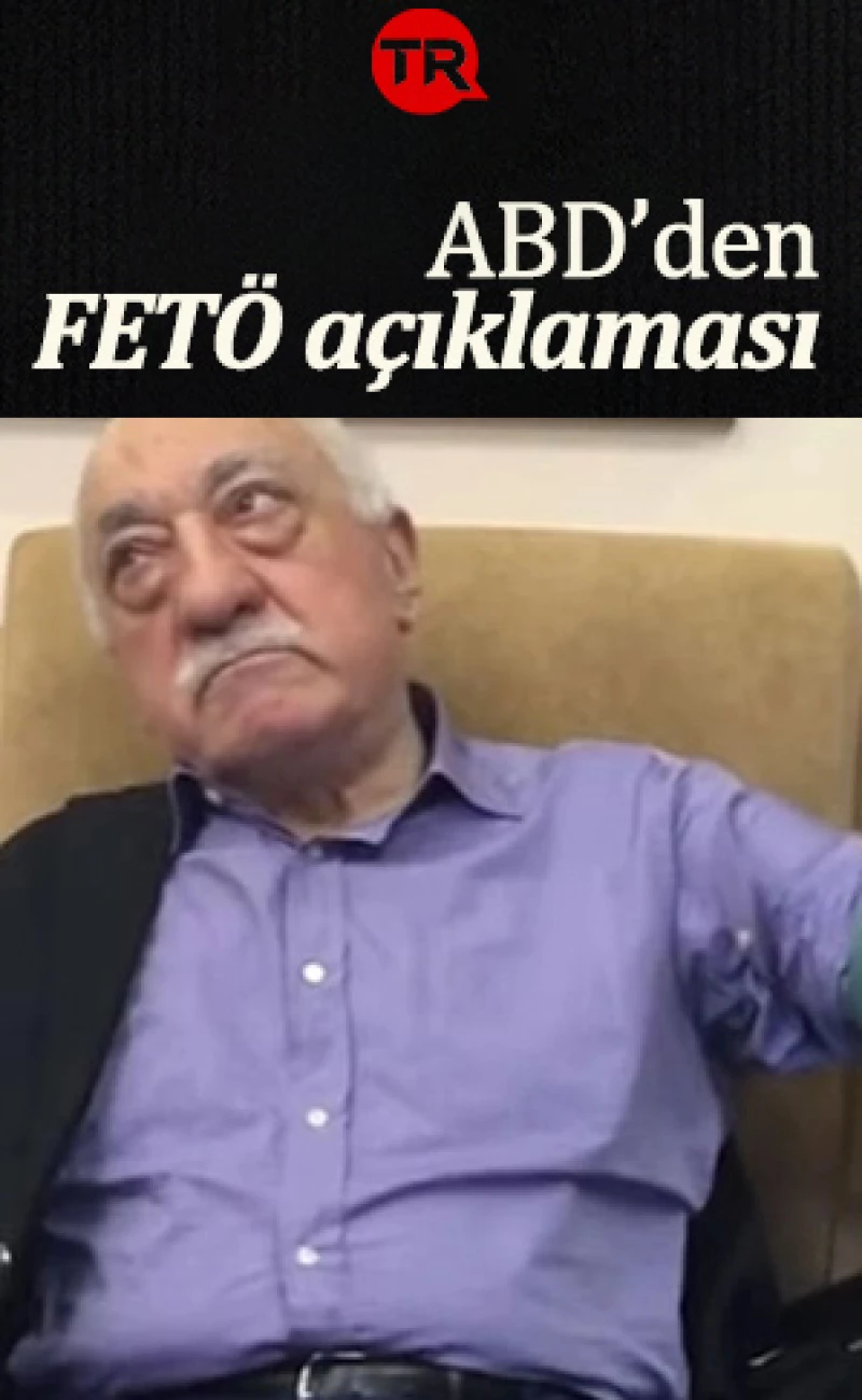 Ne diyecekleri merak ediliyordu! Fethullah Gülen'in ölümü sonrası ABD'den ilk açıklama