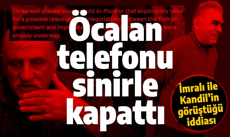 Gündemi sarsan iddia: İmralı-Kandil görüştü, Öcalan telefonu sinirle kapattı