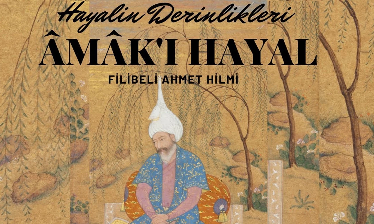 Amak-ı Hayal nedir, kimin eseri? Amak-ı Hayal'ın konusu ne?