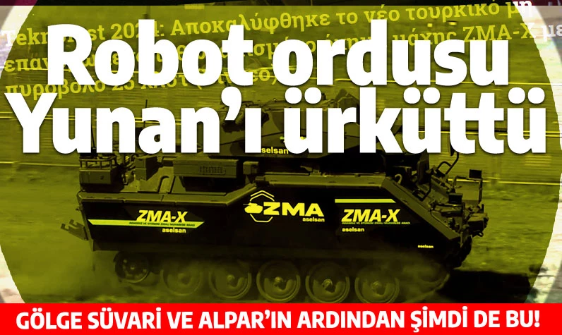 Silahlı robot ordusu Yunan'ı ürkütüyor: Gölge Süvari ve Alpar'dan sonra şimdi ZMA-X!