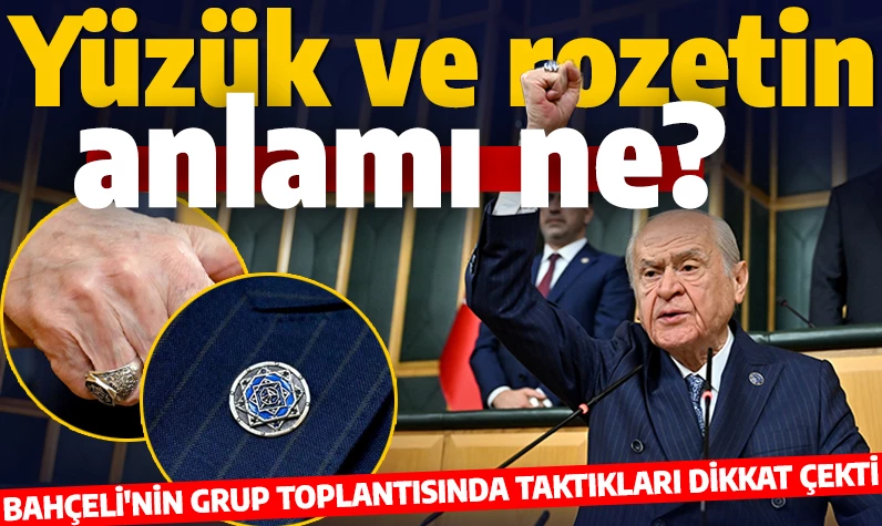 Her sembolün bir anlamı var!  Devlet Bahçeli'nin grup toplantısında taktığı yüzük ve rozet dikkat çekti!