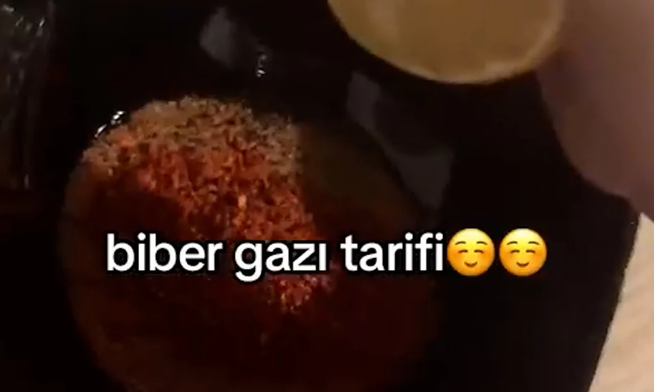 Biber gazı tarifi TikTok'ta büyük ilgi gördü