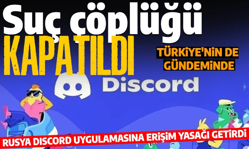 Rusya, tartışmaların odağındaki Discord için harekete geçti: Terörist eylemler ve aşırılık yanlısı içerikler barındırıyordu