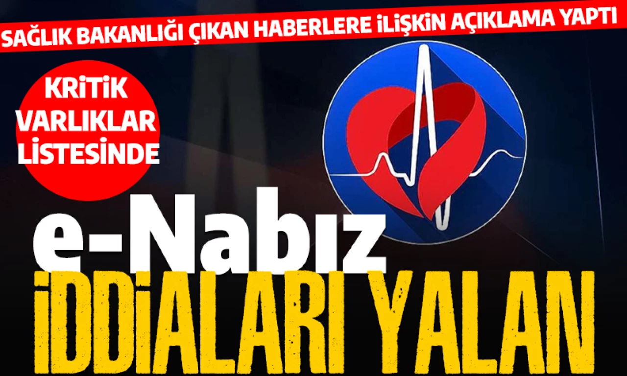 e-Nabız satıldı mı? Sağlık Bakanlığından iddialara ilişkin açıklama