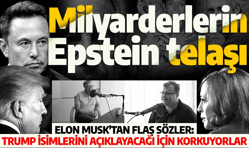 Milyarderlerin Epstein telaşı! Elon Musk'tan flaş sözler: Trump isimlerini açıklayacağı için korkuyorlar