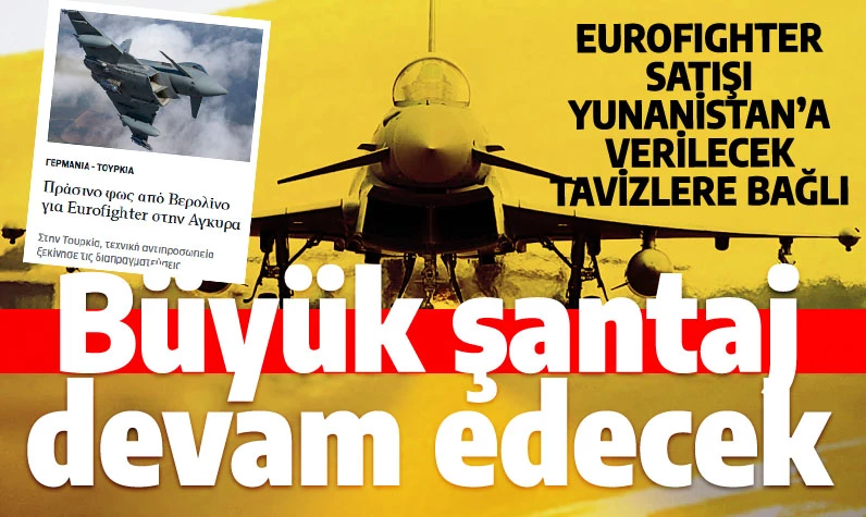 Yunan basını açıkladı: Berlin, Eurofighter için şantaja devam edecek