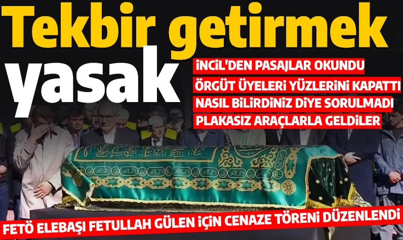 Elebaşına stadyumda ayin: Fetullah Gülen'e tekbirsiz cenaze töreni! İncil'den pasajlar okundu