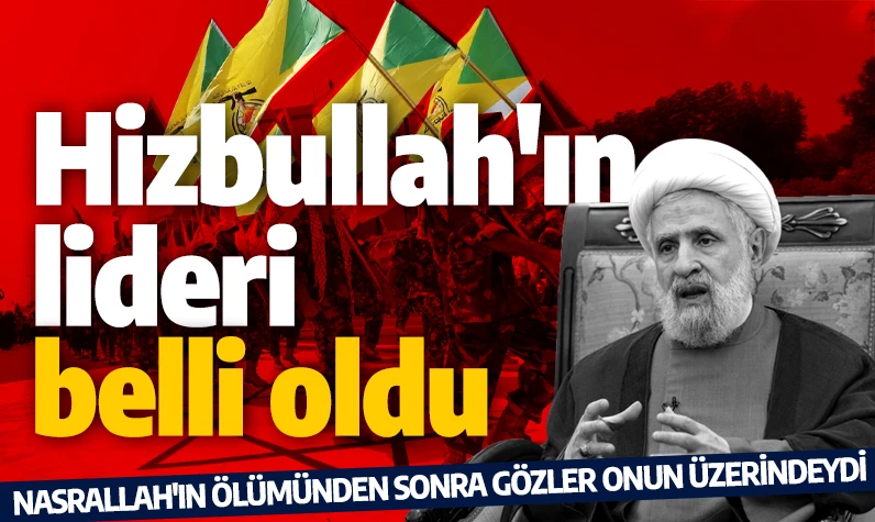 Son dakika: Hizbullah'ın yeni lideri belli oldu