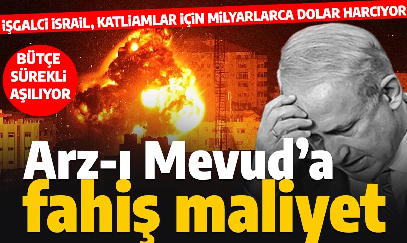 İsrail'de katliamın bedeli günlük 133 milyon dolar! Bu değirmenin suyu nereden geliyor?