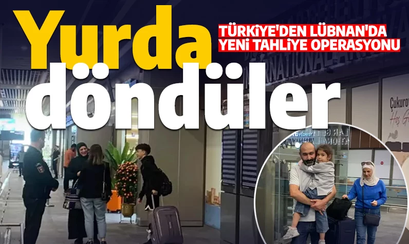 Son dakika: Türkiye'den Lübnan'da yeni harekat operasyonu! Bugün yurda dönüyorlar