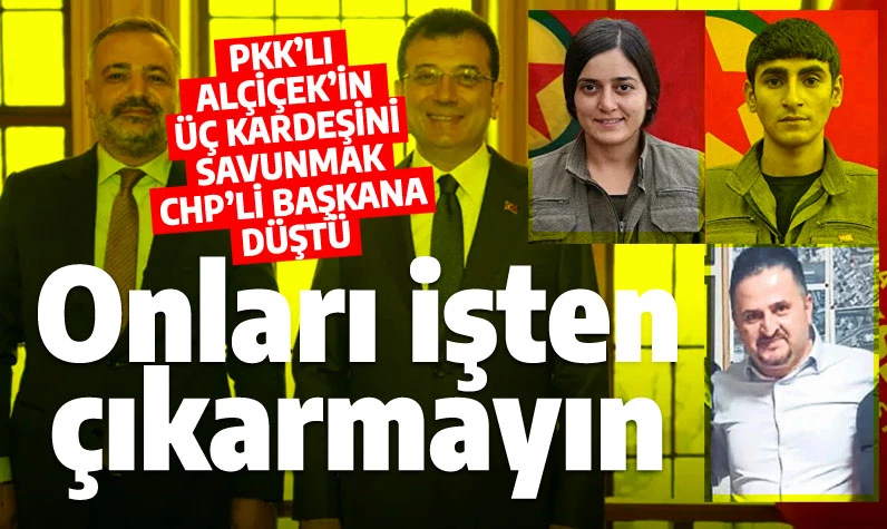 PKK'lı canlı bombanın CHP'li kardeşleri: Alçiçek ailesi belediyeden çıktı! İl başkanı onları savundu